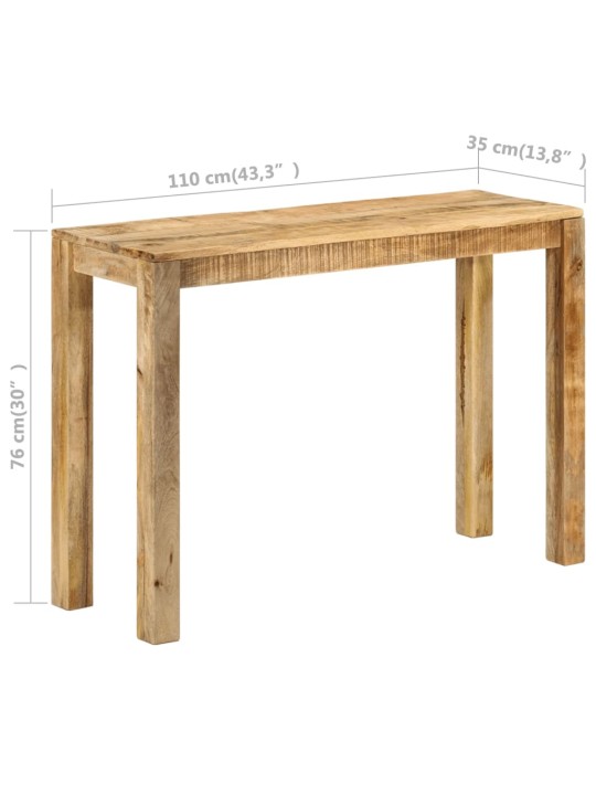 Konsolipöytä 110x35x76 cm karkea mangopuu